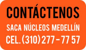 Saca Nucleos Medellin